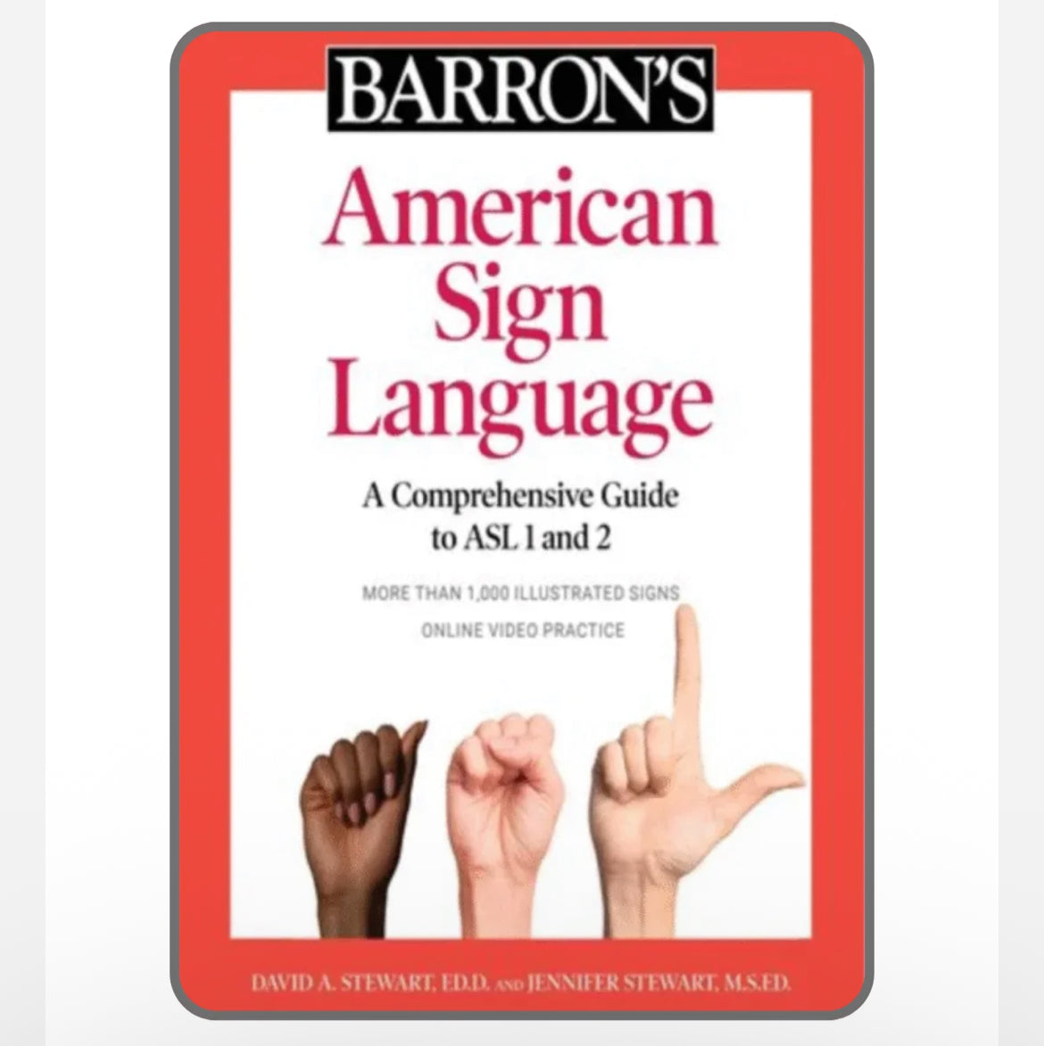 Barron’s American Sign Language: Comprehensive Guide to ASL 1 & 2