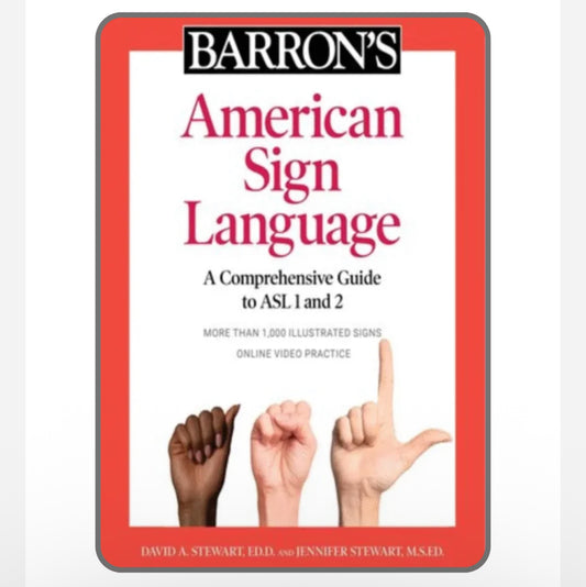Barron’s American Sign Language: Comprehensive Guide to ASL 1 & 2